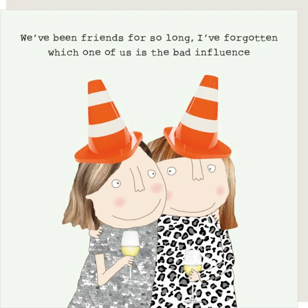 Rosie Made A Thing Card - Bad Influence