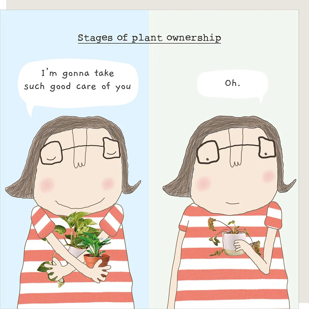 Rosie Made A Thing Card - Plant Ownership