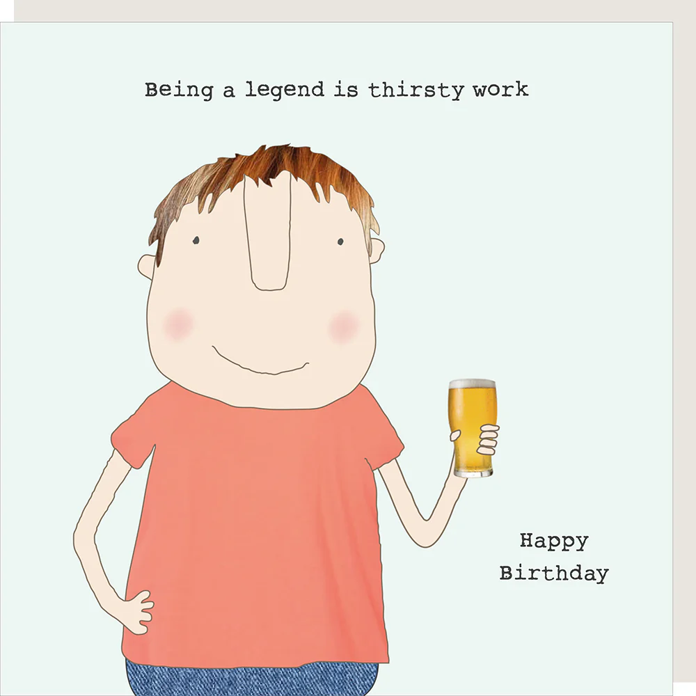 Rosie Made A Thing Card - Thirsty Work